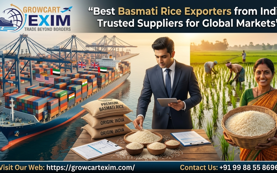 Best Basmati Rice Exporters from India: Trusted Suppliers for Global Markets